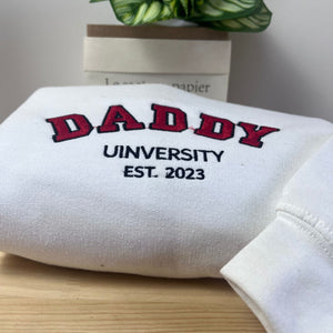 Custom Daddy Est Sweatshirt, Daddy University Embroidery Hoodie, Father's Day Gift