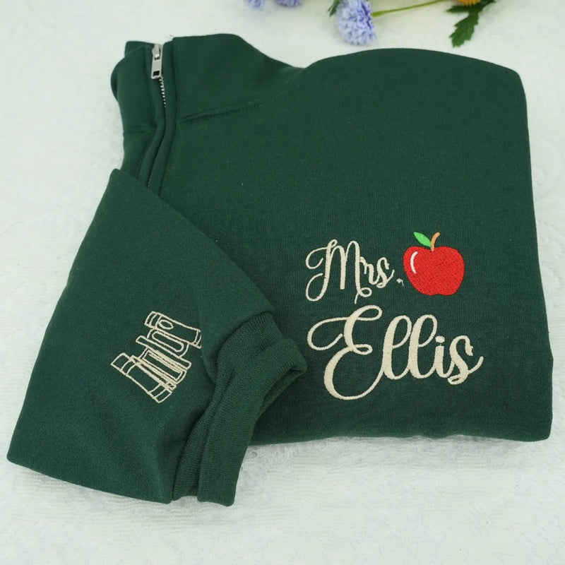 Personalized New Teacher Quarter Zip - Embroidered Apple Name 1/4 Zip Sweatshirt - First Time Teacher Gift for Her