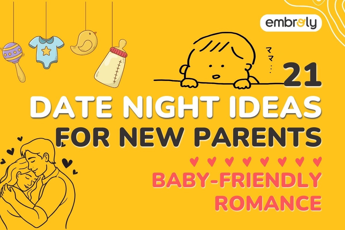 21 Date Night Ideas for New Parents: Baby-Friendly Romance