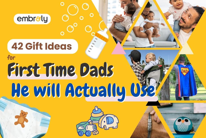 42 Gift Ideas for First Time Dads: He Will Actually Use
