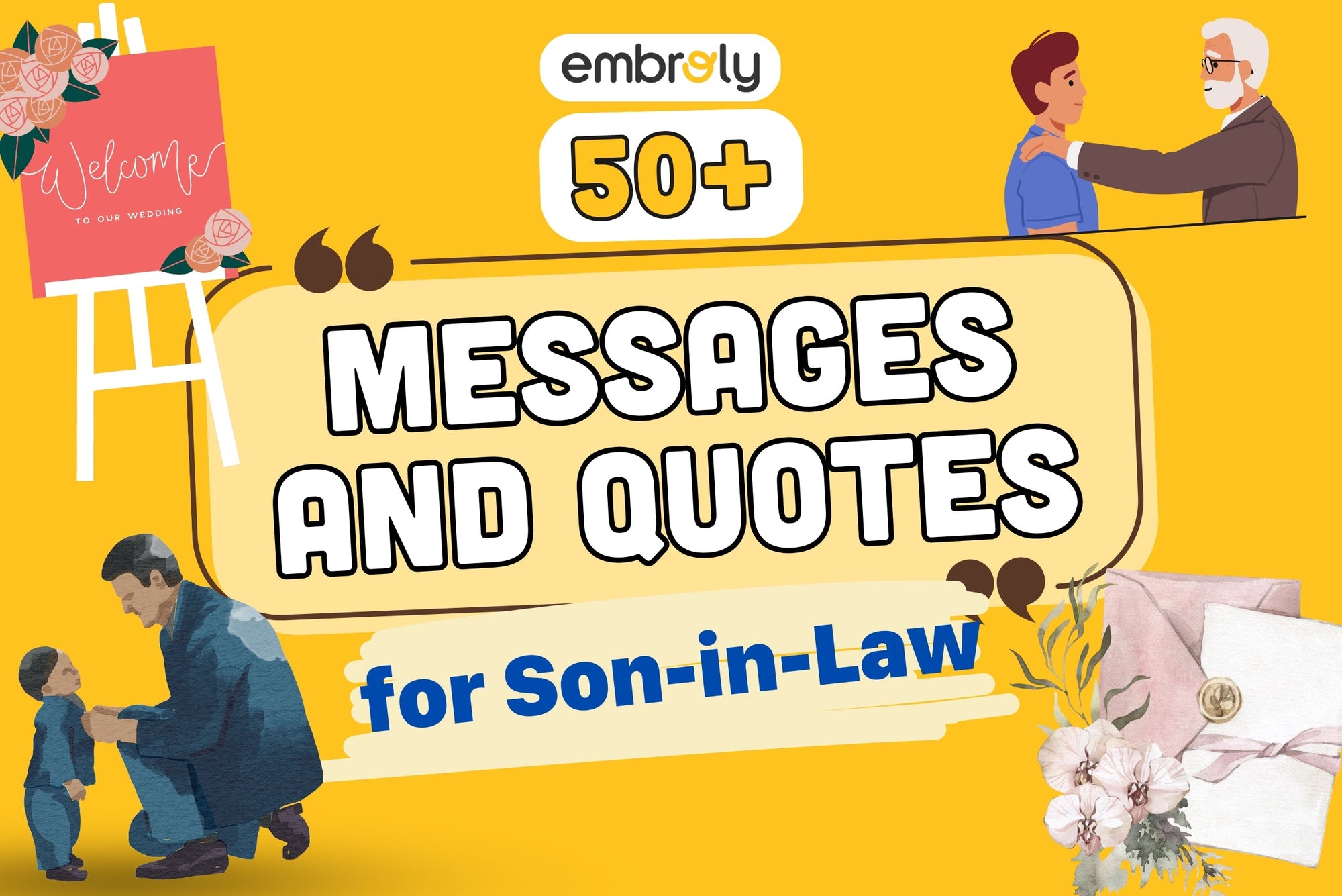 50+ Messages and Quotes for Son-in-Law Humor & Appreciation