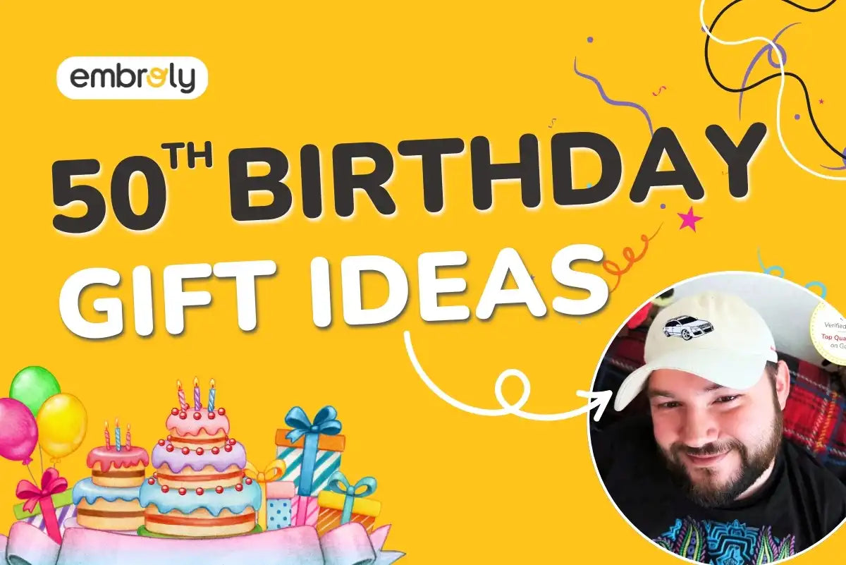 50th Birthday Gift Ideas