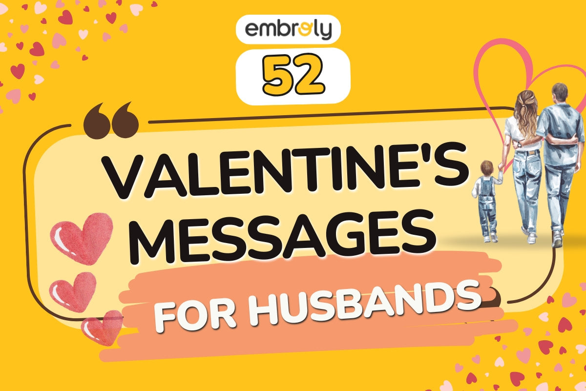 52 Valentine's Messages for Husbands Every Wife Should Know