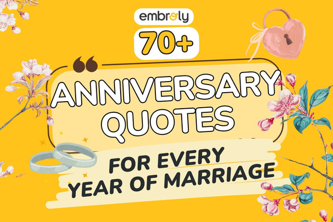 70+ Anniversary Quotes: Best Words for Every Year of Marriage