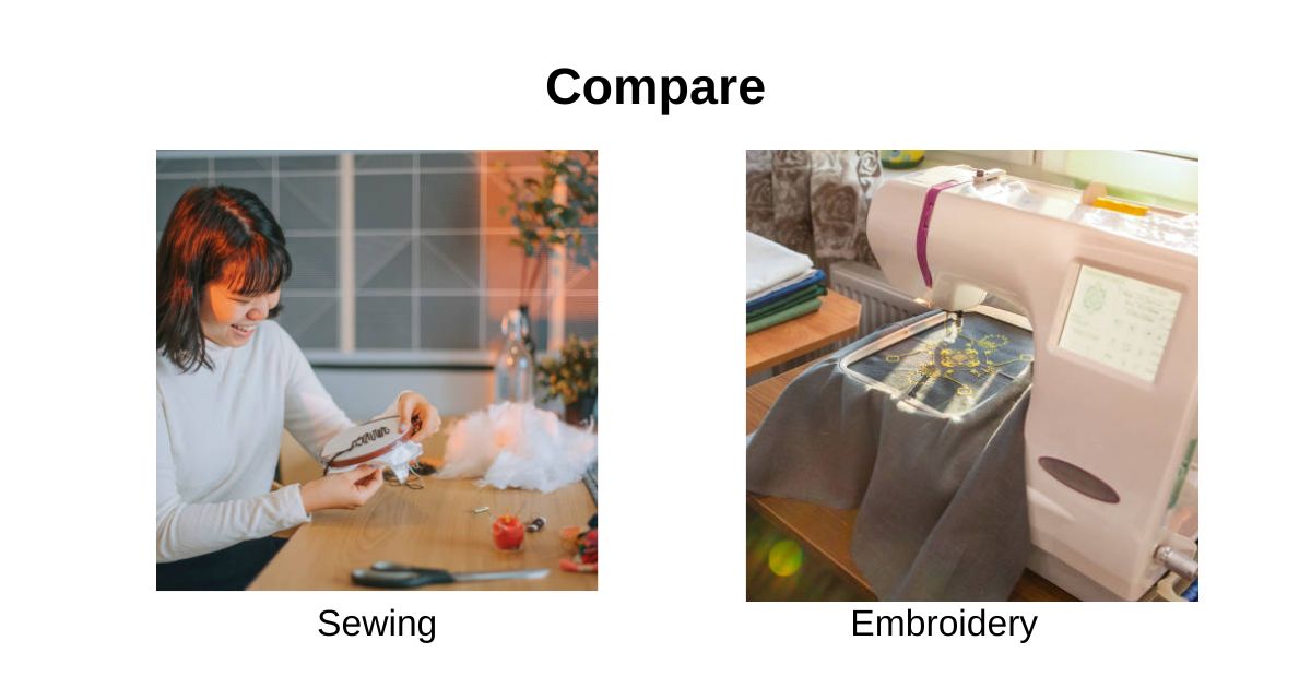 Embroidery Vs Sewing
