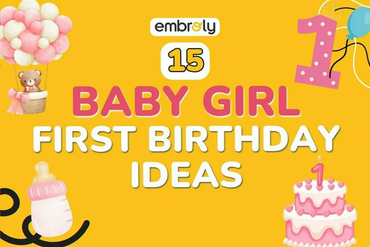 Baby Girl First Birthday Ideas