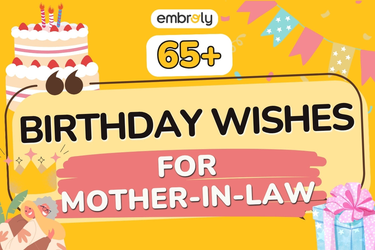 Birthday Wishes For Mother-in-Law To Make Her Smile