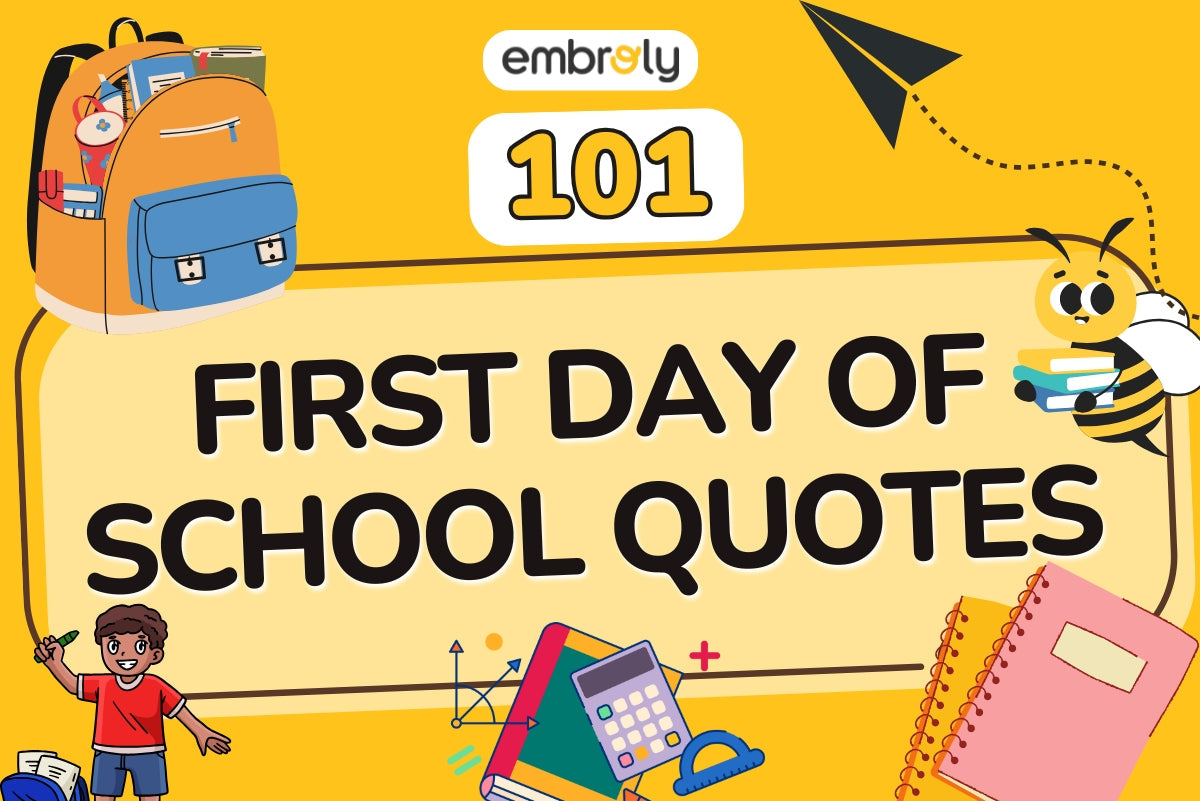 Inspirational First Day of School Quotes