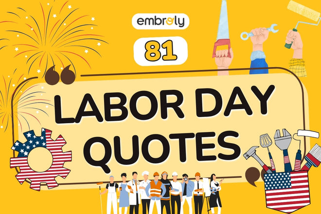 81 Thankful Labor Day Quotes for Your Hardworking Circle