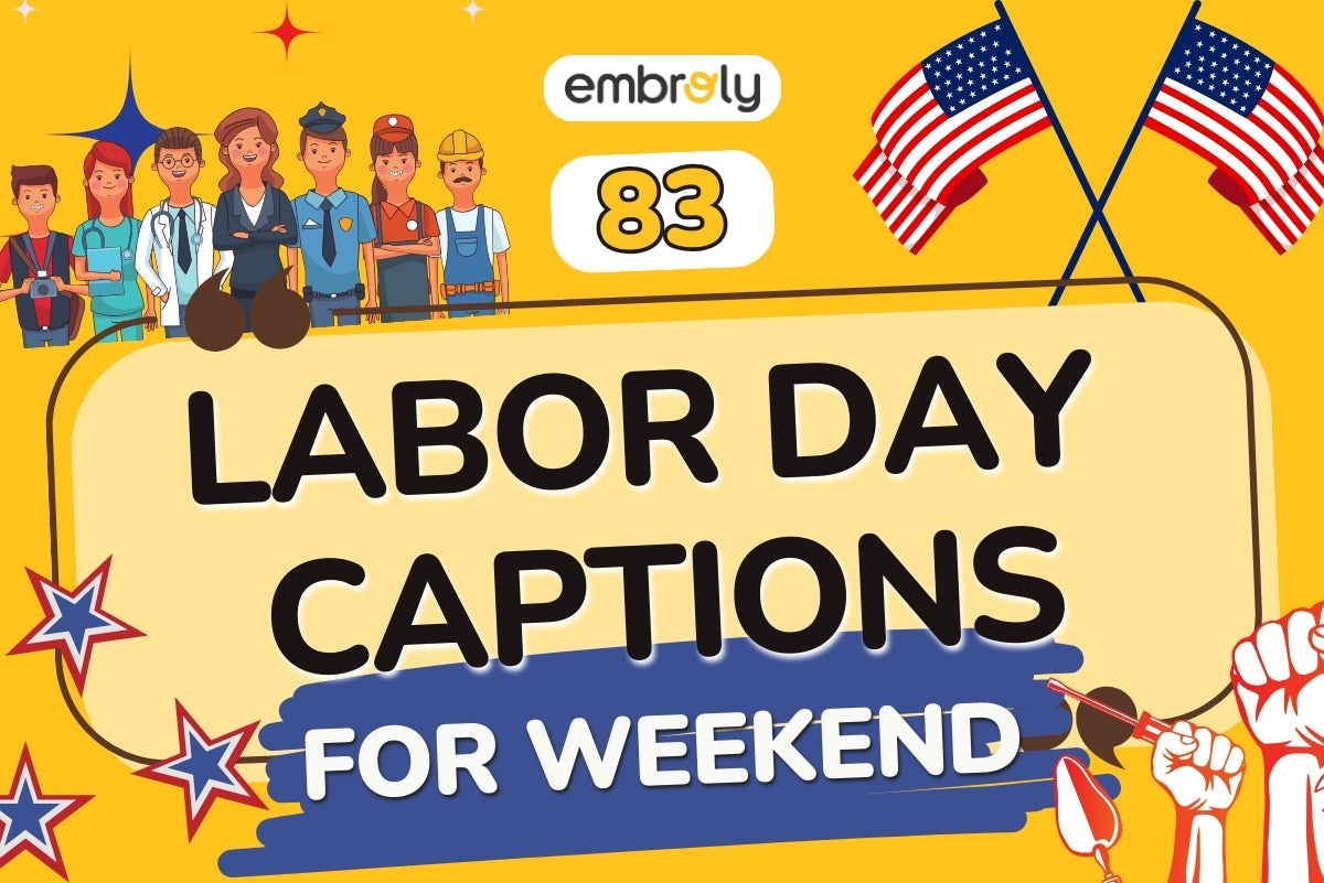 Labor Day Weekend Captions