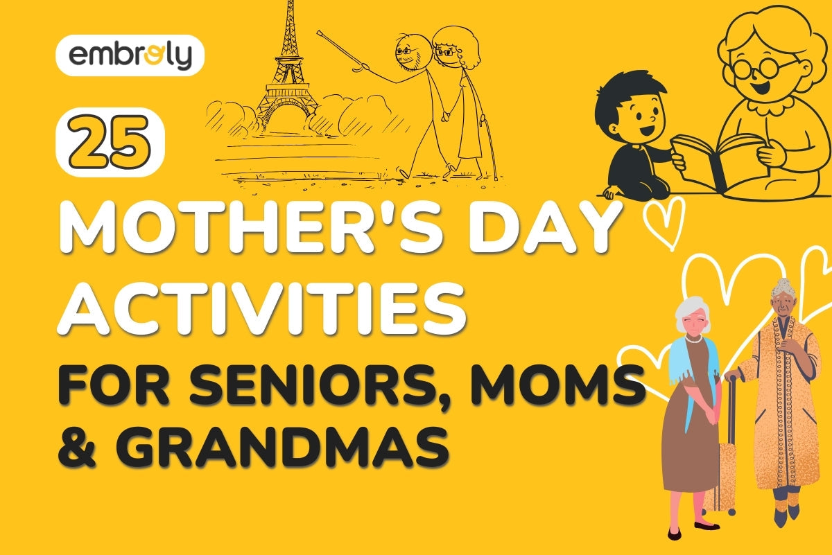 Mother's Day Activities for Seniors, Moms & Grandmas