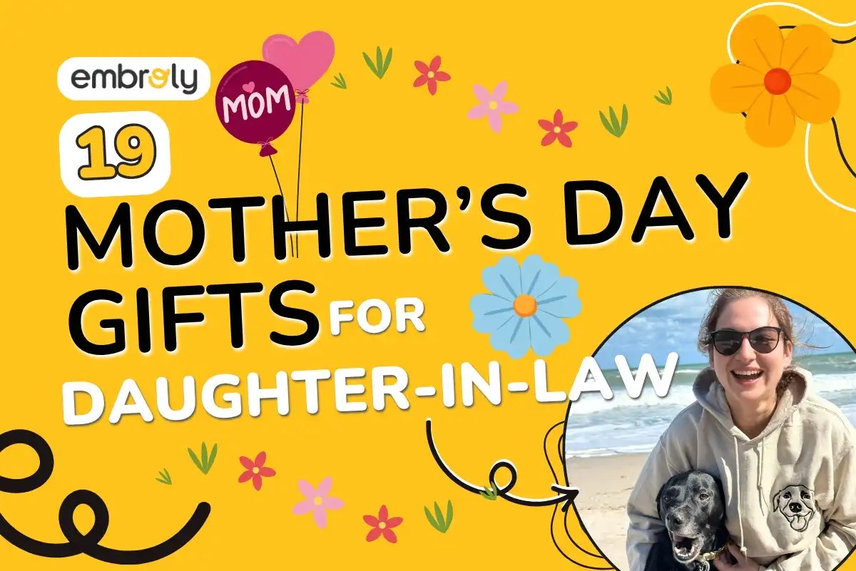Mother's Day gifts for a daughter-in-law