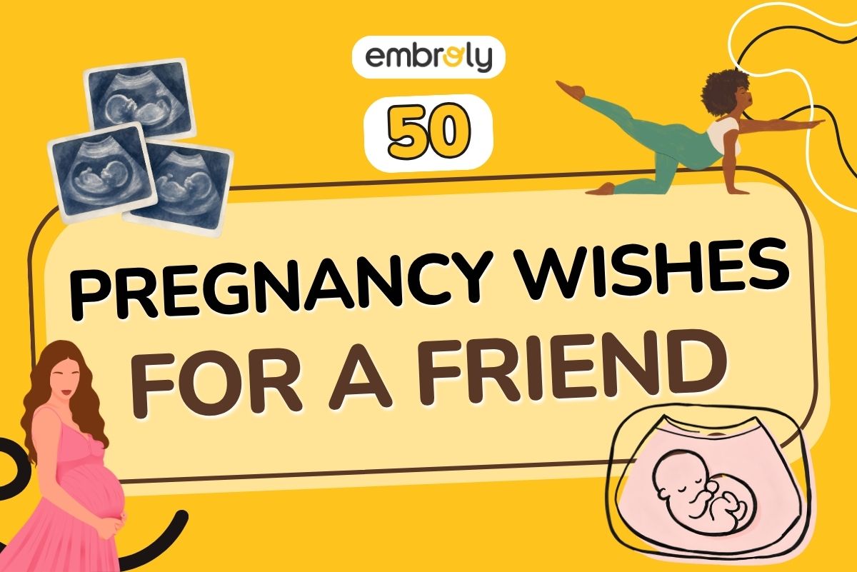 Pregnancy Wishes for a Friend: Sweet, Funny, Heartfelt