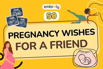 Pregnancy Wishes for a Friend: Sweet, Funny, Heartfelt