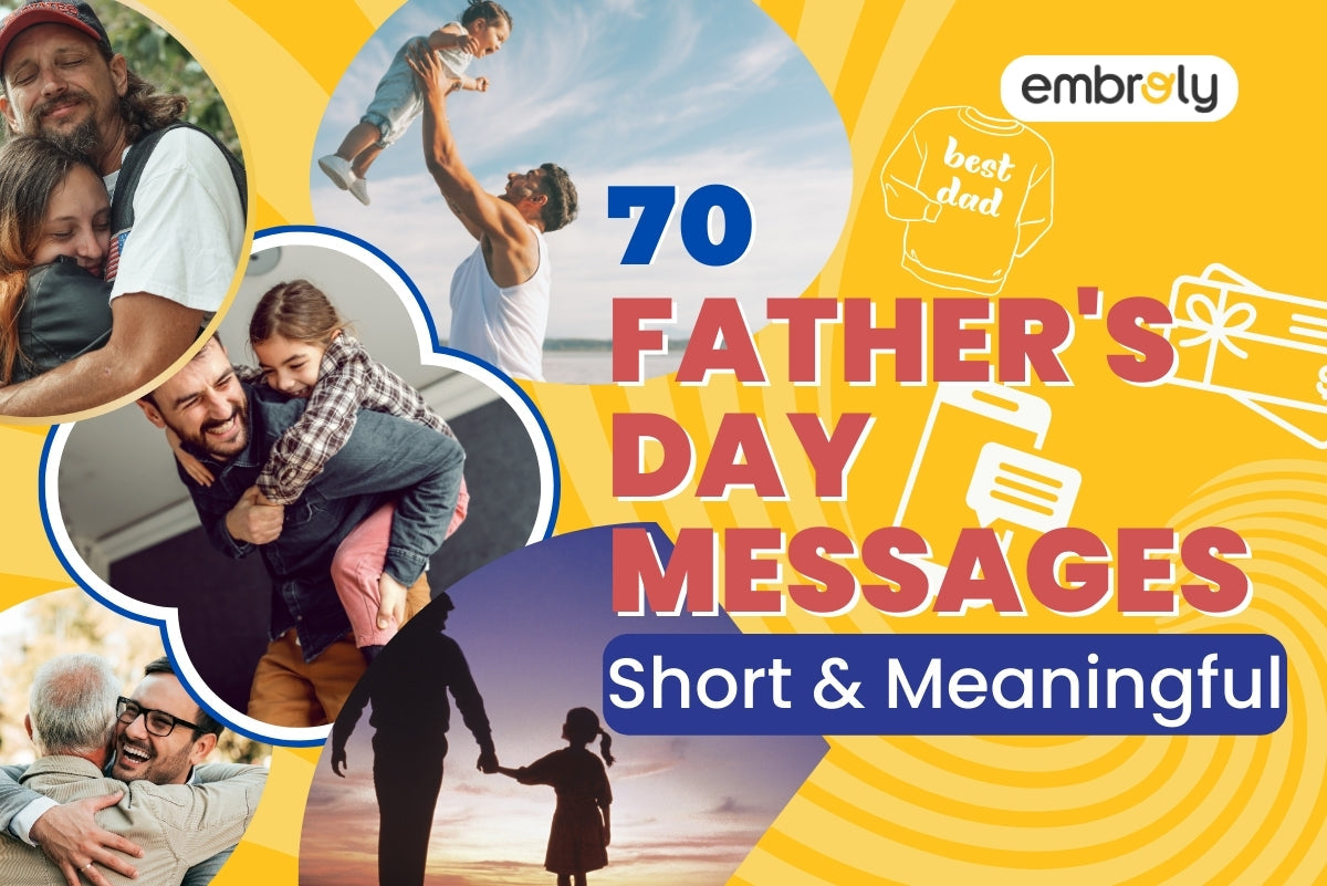 Short Meaningful Father's Day Messages From Funny to Sentimental