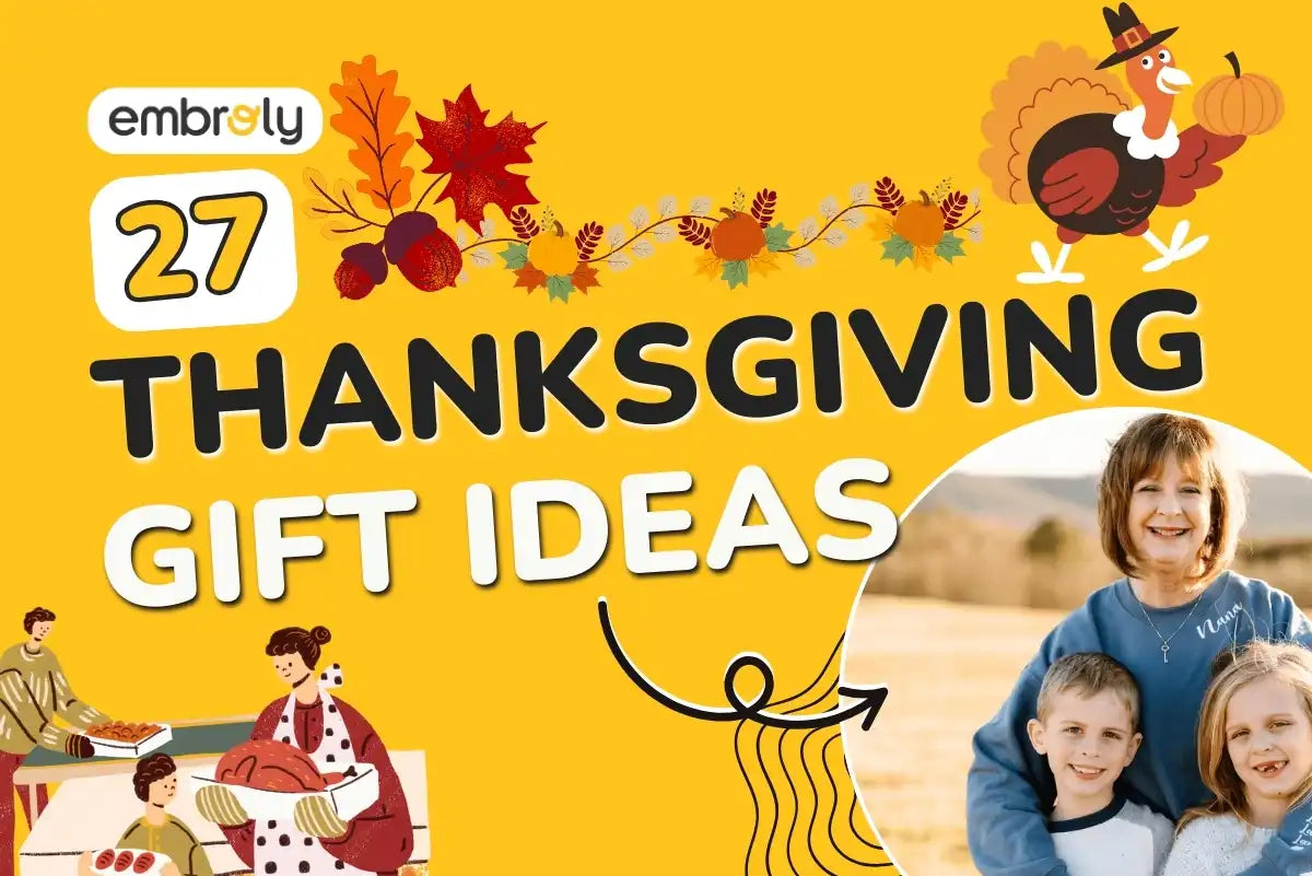 Thanksgiving Gift Ideas for Everyone You Love