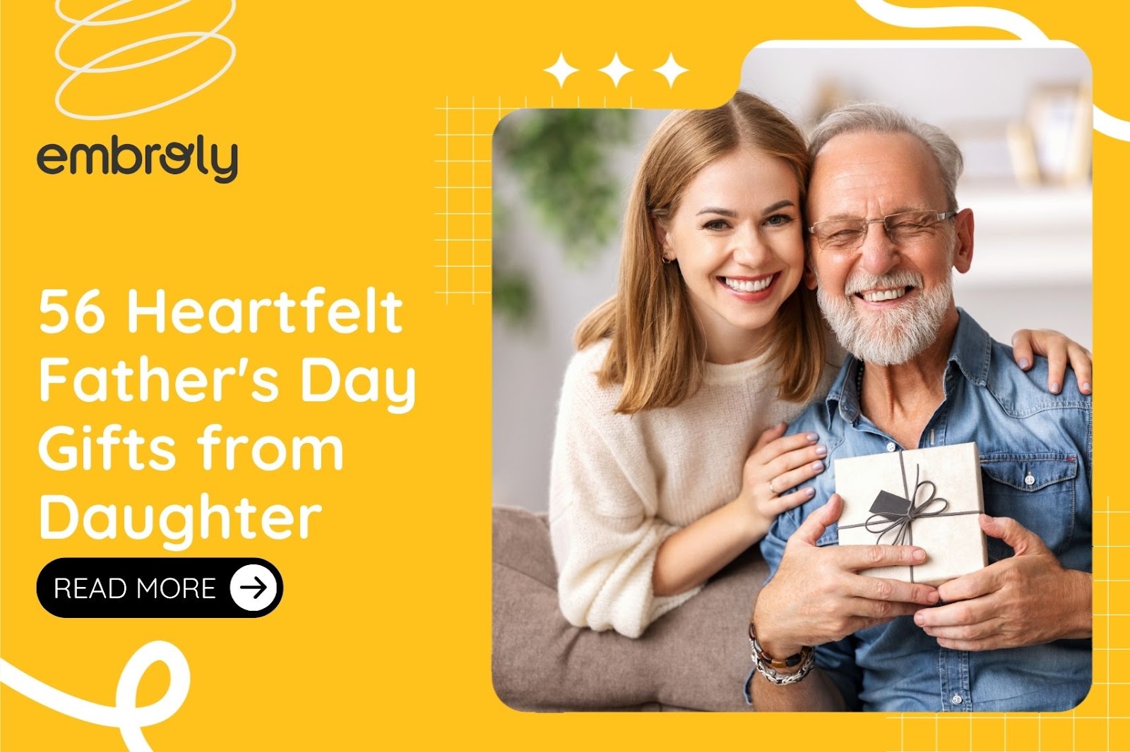The 56 Heartfelt father's day gifts from daughter He'll Treasure Always