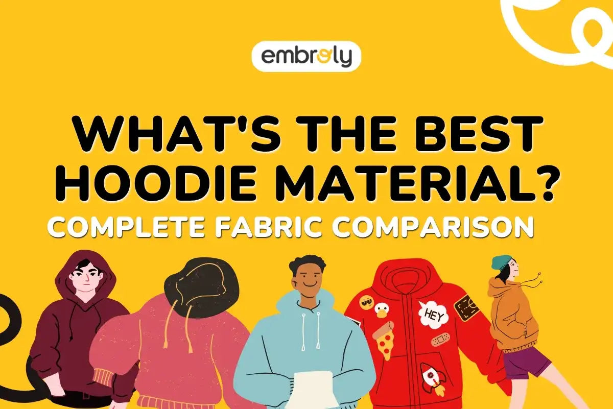 Hoodie Hug: Choosing Your Fabric Like a Pro