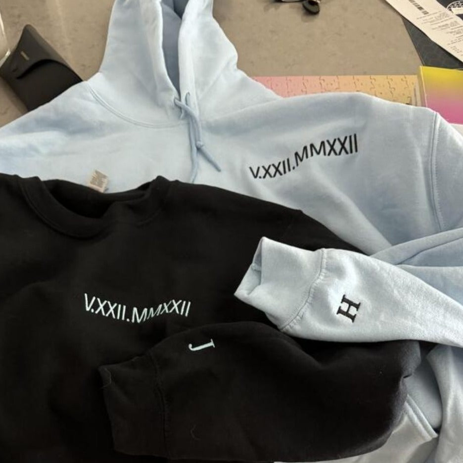 Custom Roman Numeral Date Sweatshirt or Hoodie - Embroidered - Embroly