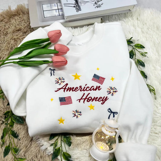 Embroidered American Honey Sweatshirt or Hoodie - 4th of July Patriotic Apparel