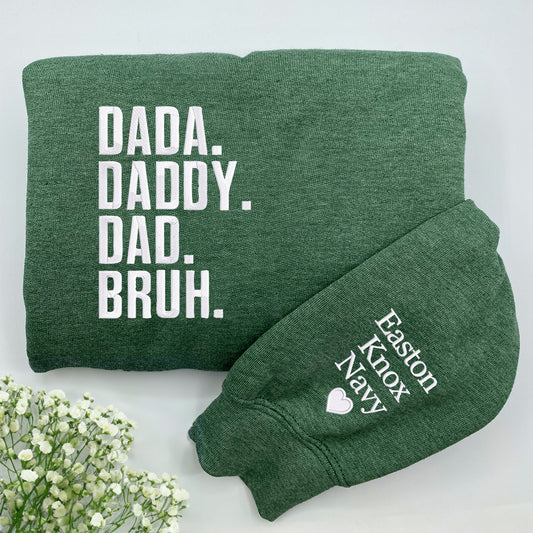 Dada Daddy Dad Bruh Sweatshirt