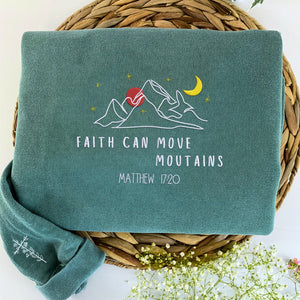 Comfort Color® Embroidered Faith Can Move Mountains T-Shirt or Sweatshirt - Embroly