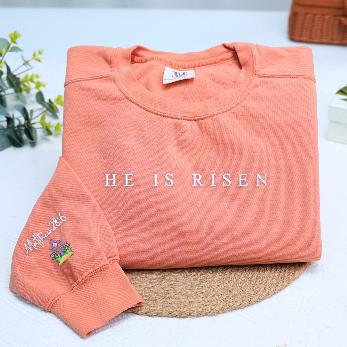 Comfort Colors He Is Risen T-Shirt or Sweatshirt, Custom Embroidered Gift for Easter Day