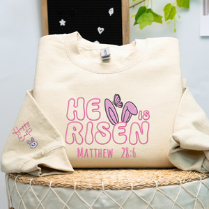 Personalized Easter Gift with Embroidered He Is Risen on Chest Sweatshirt or Hoodie