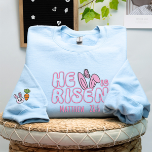 Personalized Easter Gift with Embroidered He Is Risen on Chest Sweatshirt or Hoodie