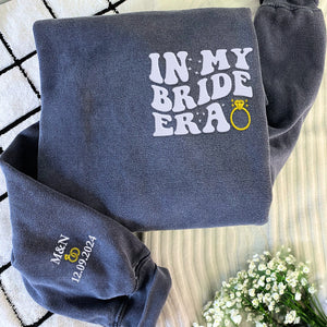 Embroidered In My Bride Era Sweatshirt or Hoodie