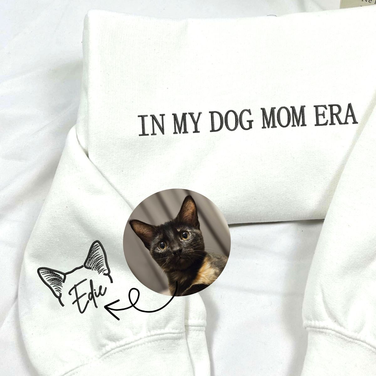 In My Dog Mom Era Sweatshirt, Hoodie Embroidered with Dog Ear, Name