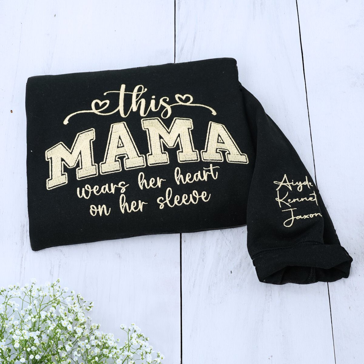 This Mama Wearing Her Heart on Her Sleeve Black Sweatshirt, a Meaningful and Cozy Gift for Mama