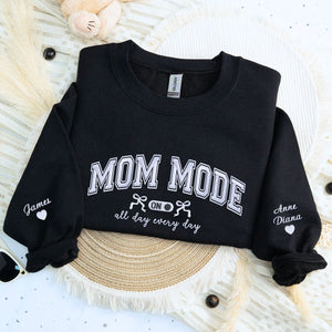 Mom Mode Sweatshirt or Hoodie, Custom Embroidered Mother's Day Gift for Mom