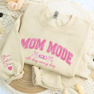 Mom Mode Sweatshirt or Hoodie, Custom Embroidered Mother's Day Gift for Mom