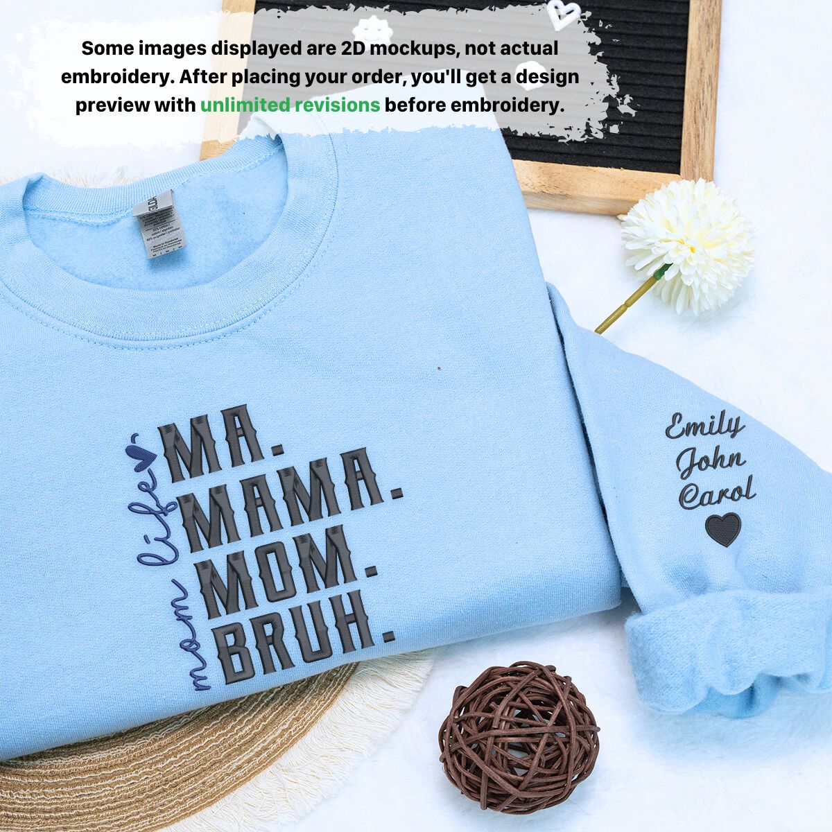 Ma Mama Mom Bruh Sweatshirt or Hoodie with Embroidered Names on Sleeve