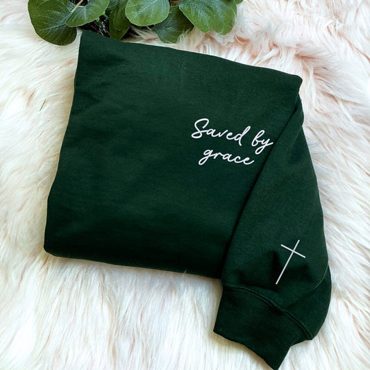 Saved By Grace Sweatshirt