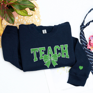 Teach Sweatshirt or Hoodie, Custom Embroidered St Patrick's Day Gift for Teacher