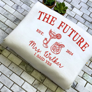 Custom Future Mrs Embroidered Sweatshirt or Hoodie