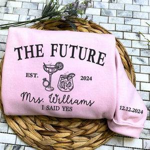 Custom Future Mrs Embroidered Sweatshirt or Hoodie