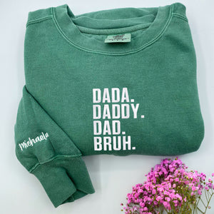 Custom Comfort Color® Dada Daddy Dad Bruh Shirt