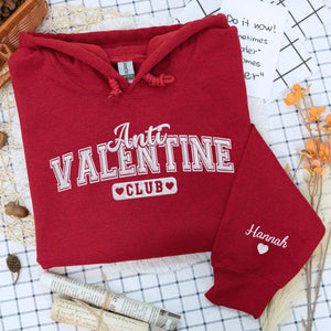 Embroidered Anti Valentine Club hoodie with custom sleeve text for self love