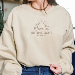 Be The Light Embroidered  Sweatshirt Gift For Christians, Religious Hoodie Mathew 5:14, Church Crewneck