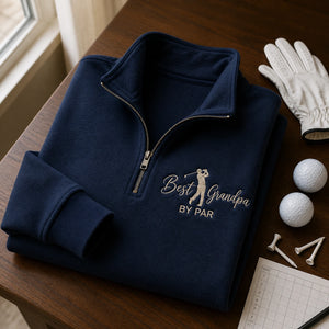 Embroidered Best Grandpa By Par Quarter Zip Sweatshirt - Golf Pops Sweater Kids Name - Grandparents Day Gift