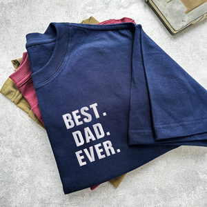 Embrodiered Best Dad Ever Shirt