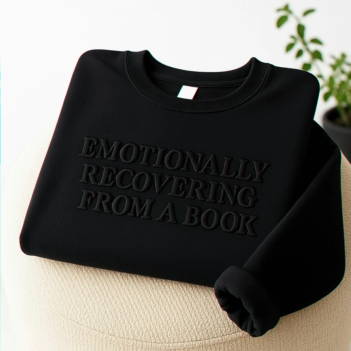 Emotionally Recovering from a Book Sweatshirt, Book Lover Crewneck - Embroidered Gift for Her