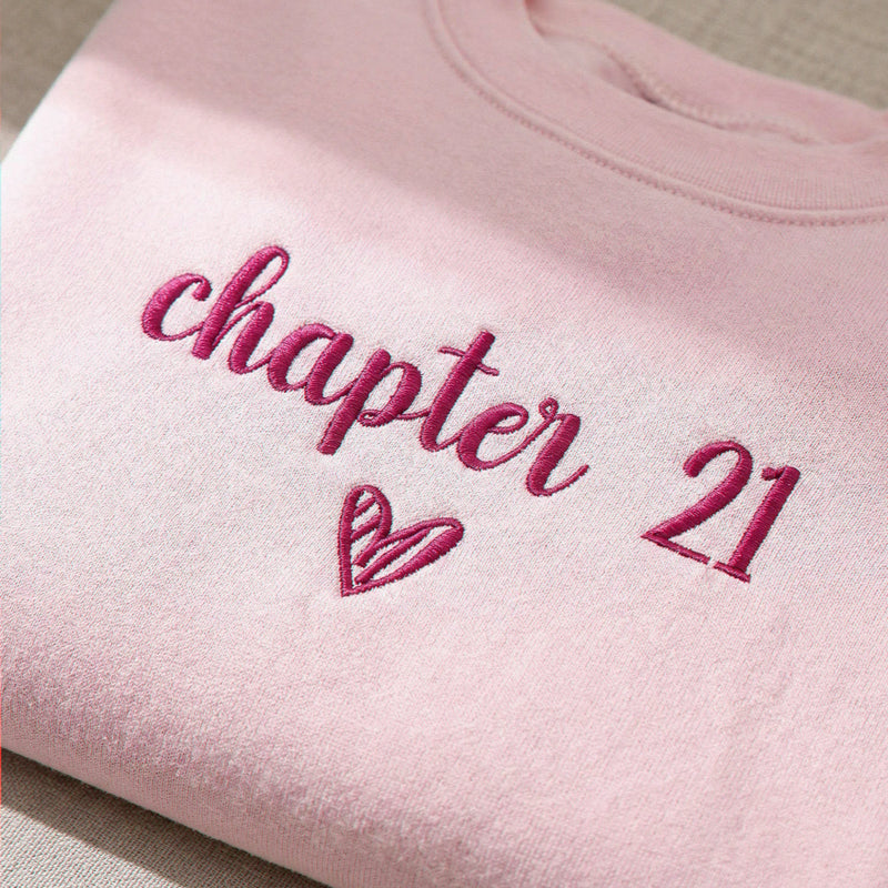 Embroidered Chapter 21 Birthday Sweatshirt, Personalized Sleeve Name, Gift for Daughter