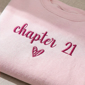 Embroidered Chapter 21 Birthday Sweatshirt, Personalized Sleeve Name, Gift for Daughter