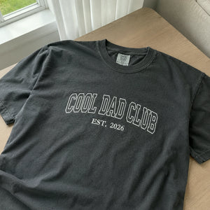 Custom Embroidered Cool Dad Club Est T-Shirt or Sweatshirt, Father's Day gifts For Father in Law or New Dad