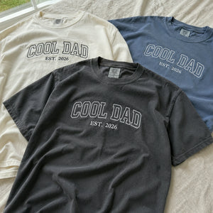 Custom Embroidered Cool Dad Est T-Shirt or Sweatshirt, Father's Day Gifts For Dad Who Wants Nothing