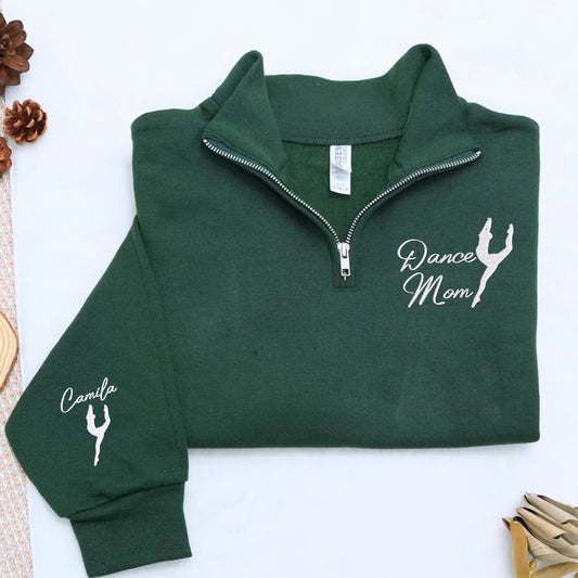 Custom embroidered dance mom quarter zip sweatshirt with dancer name personalized gift for ballet mom competition